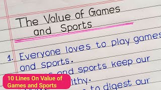 10 Lines on Value of Games and Sports || Importance of Games and Sports ||