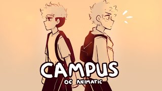 Video thumbnail of "campus || OC animatic"
