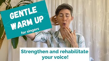 Gentle VOCAL WARM UP for SINGERS | Rehabilitative vocal warmups | 15 minute vocal warmup