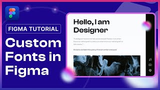 Add Custom Fonts to Figma - under 5 min
