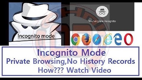 Incognito Mode/Private browsing? No History/Tracking? Explained