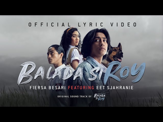 BALADA SI ROY - FIERSA BESARI FEAT EET SJAHRANIE | OFFICIAL SOUNDTRACK class=