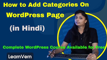 How to Add Categories On WordPress Page? Free Video Tutorial in Hindi | LearnVern