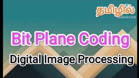 Bit plane coding | digital image processing in tamil #sscomputerstudies , #imageprocessing,#bitplane
