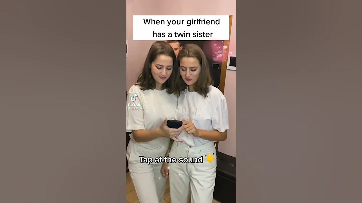 when your girlfriend has a twin sister