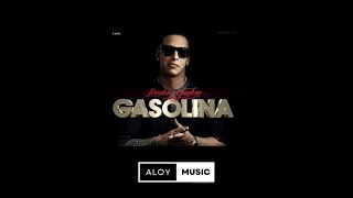 Daddy Yankee - Gasolina (Aloy Mashup)