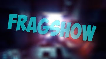 FRAGSHOW 5 - CSS v34 - UCP 8.1 - JERON