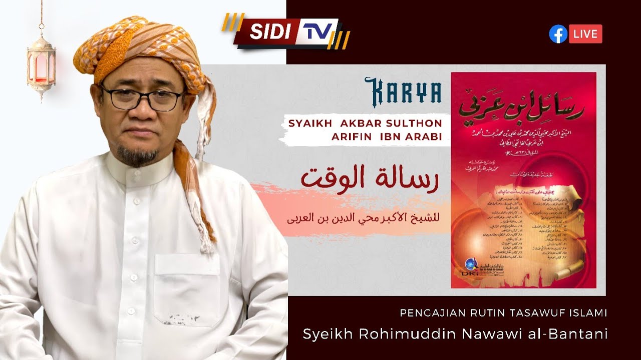 Pengajian Kitab Rosail Ibn Arabi (Risalah Waktu)