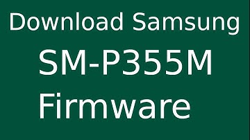 How To Download Samsung Galaxy Tab A SM-P355M  Stock Firmware (Flash File) For Update Android Device