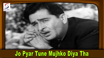 Jo Pyar Tune Mujhko Diya Tha | Mukesh |  Raj Kapoor, Sadhana