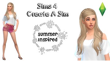 The Sims 4 : Create A Sim || Summer Inspired