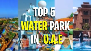 TOP 5 WATER PARK IN  U A E screenshot 5