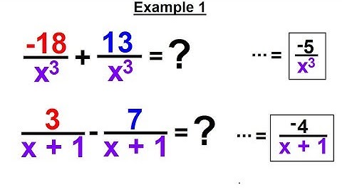 Algebra - Ch. 12: Rational Expression: Addition and Subtraction (2 of 33) Example 1
