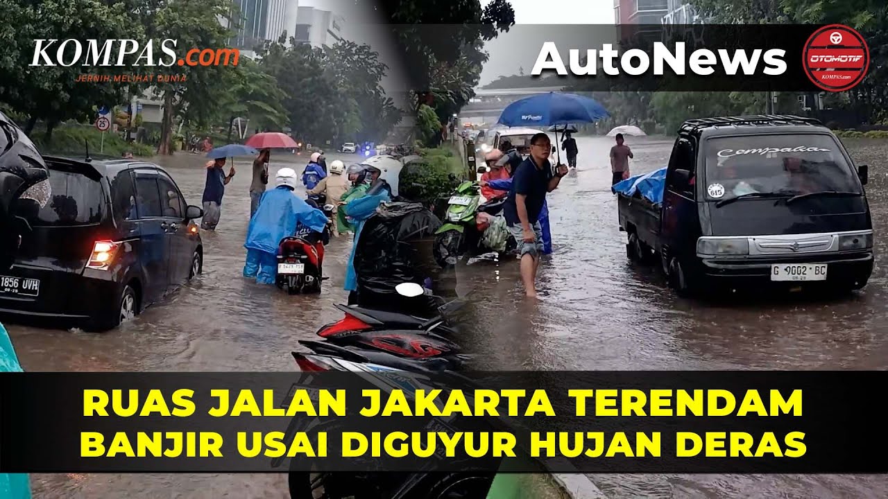 Hujan Deras di Jakarta, Sejumlah Ruas Jalan Banjir