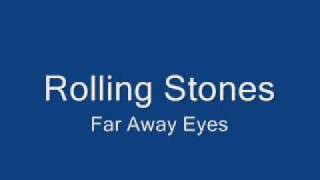 Video thumbnail of "Rolling Stones-Far Away Eyes"