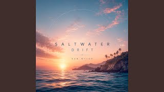 Saltwater Drift