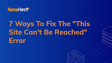 7 Ways To Fix The "This Site Can