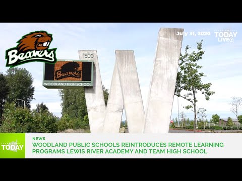 Woodland Public Schools reintroduces remote learning programs Lewis River Academy and TEAM High Scho