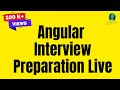 Angular Interview Preparation Live Training