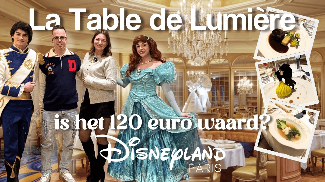 WAT ETEN WE VANDAAG IN DISNEYLAND PARIS: LA TABLE DE LUMIÈRE ✨🍽️👸🏻