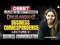CSEET Business Communication FREE Class | Correspondence | Lec 2 | CS Kajal | CSEET | Dhurandhar