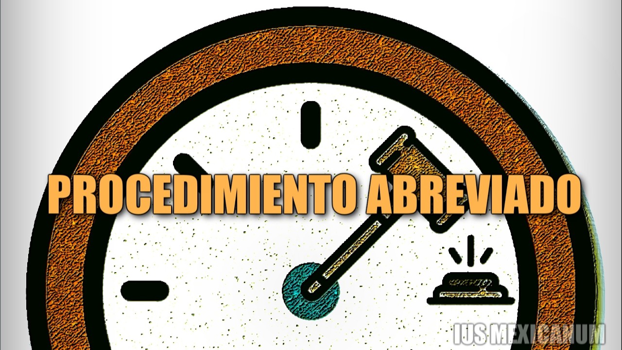 EL PROCEDIMIENTO ABREVIADO | FORMAS DE TERMINACIÓN ANTICIPADA