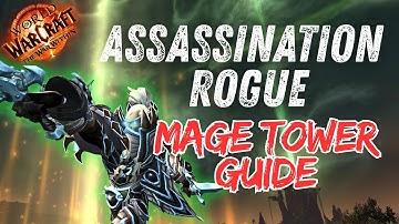 Assassination Rogue Mage Tower Guide | The War Within | 4k World of Warcraft