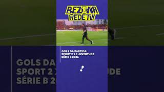 Gols da partida: Sport 2 x 1 Juventude - Série B 2026