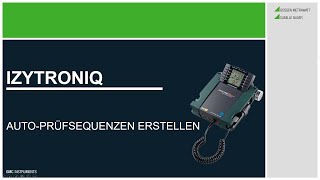 IzytronIQ: Auto-Sequenzen erstellen für Profitest