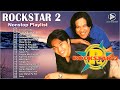 Bakit Kaya | Patawarin Mo | Rockstar 2 NonStop Playlist 2022🌹OPM Nonstop Pamatay Puso Tagalog Songs