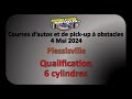 Courses  obstacles  plessisville  4 mai 2024  qualification 6 cylindres