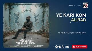Alirad - Ye Kari Kon علیراد - یه کاری کن