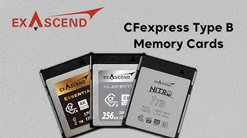 Exascend: Reliable CFexpress Type B Memory Cards!