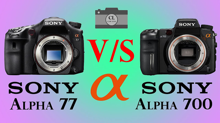 Đánh giá máy ảnh sony a700 năm 2024