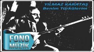 Yılmaz Karataş - Benim Türküm (Official Audio)