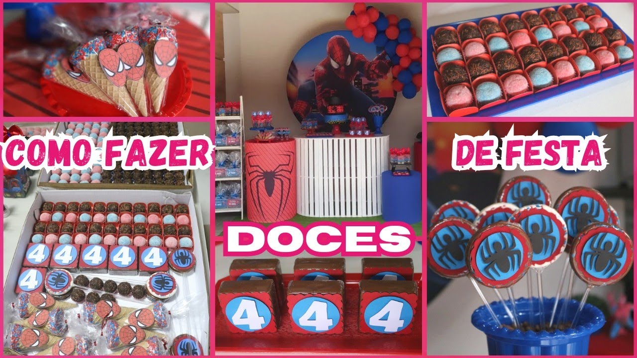 Como Fazer Doces para Festa Passo a Passo | Homem Aranha