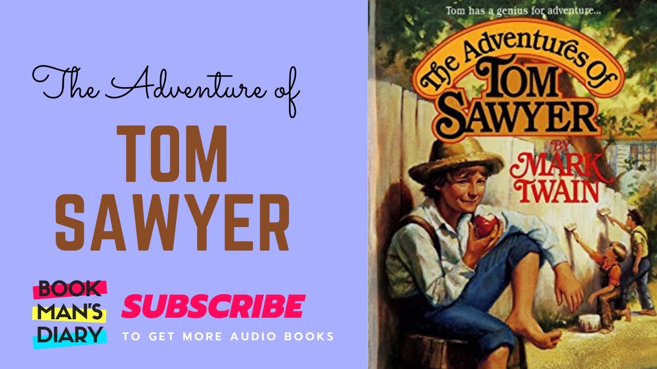 Аудио приключения тома. The Adventures of Tom Sawyer. Приключения Тома Сойера на англ. Mark Twain the Adventures of Tom Sawyer. Книга приключения Тома Сойера на английском.