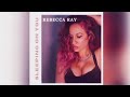 Rebecca Ray - Sleeping On You