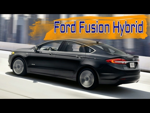 2017 Ford Fusion Hybrid Review You 2017 Ford Fusion Hybrid Review