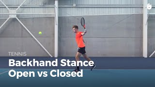 Backhand Stance: Open Vs Closed | Tennis