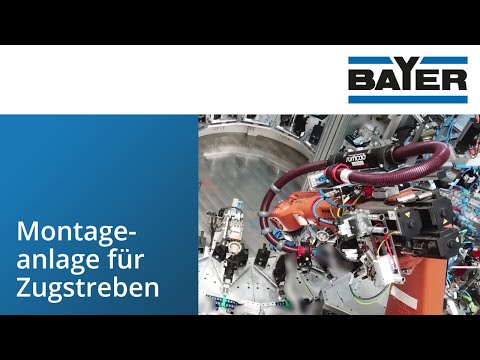 Werner Bayer GmbH Maschinenfabrik – Montageanlage für Zugstreben