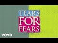 Tears For Fears - Head Over Heels (Talamanca System Tribal Persuasion Remix)