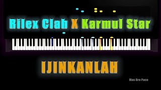 IJINKANLAH - Rilex Clan x Karmul Star || Instrumental Beat