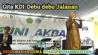 GITA KDI-DEBU DEBU JALANAN ||  REUNI STAIDA MUHAMMADIYAH