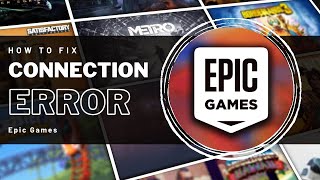 Epic Games - Offline Status (Connection Error) Fix