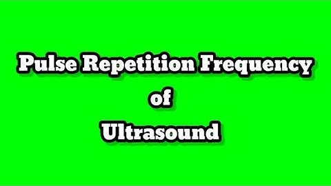 Pulse Repetition Frequency