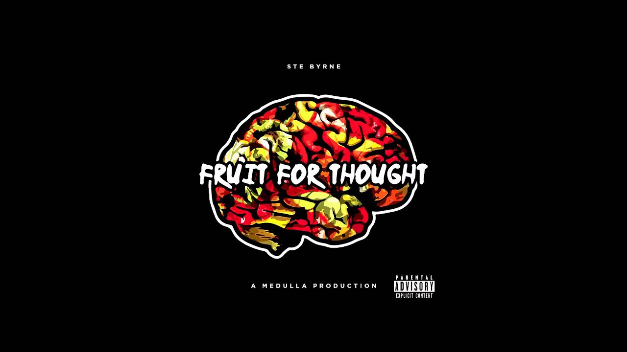 Ste Byrne - Fruit For Thought ( Audio )