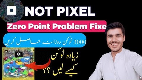 Not Pixel Airdrop New Trick 3K Token Daily| Zero Point problem Fix 😲 | Not Coin project Not pixel