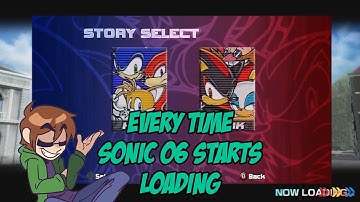 Lee Will Play SA2 While Sonic 06 Loads