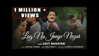 Lag Na Jaaye Nazar | Udit Narayan | Best Hindi Song New ❤️ |Gourav B Aayva G| #uditnarayan